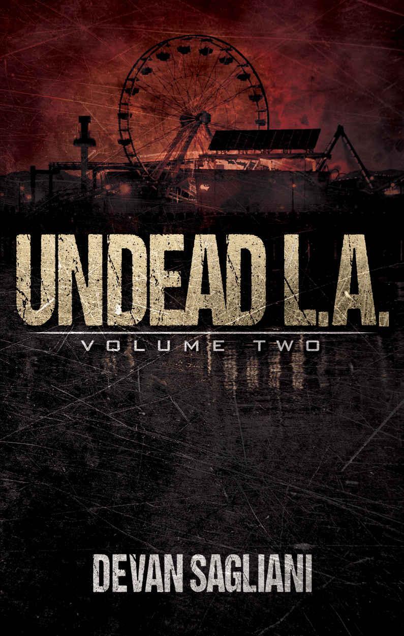 Undead L.A. 2 by Sagliani, Devan