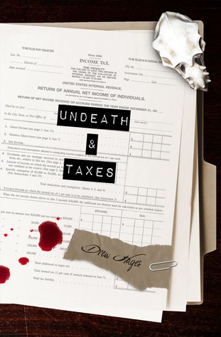 Undeath and Taxes by Drew  Hayes