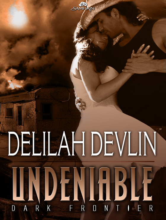 Undeniable (2011) by Delilah Devlin
