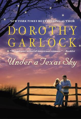 Under a Texas Sky (2013) by Dorothy Garlock