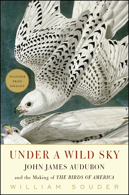 Under a Wild Sky by William Souder