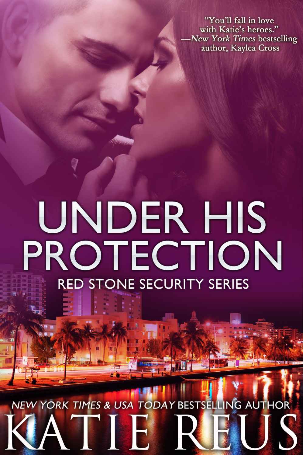 Under His Protection by Katie Reus