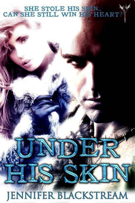 Under His Skin by Jennifer Blackstream