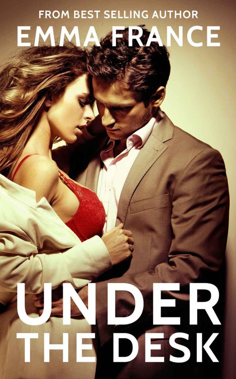 Under the Desk (Billionaire Affair) by France, Emma