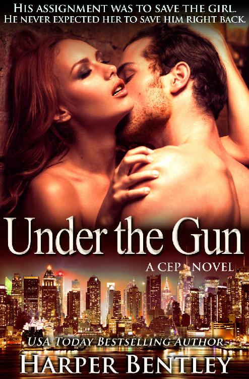 Under the Gun (CEP Book 3) by Harper Bentley