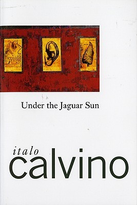 Under the Jaguar Sun (1990) by William Weaver