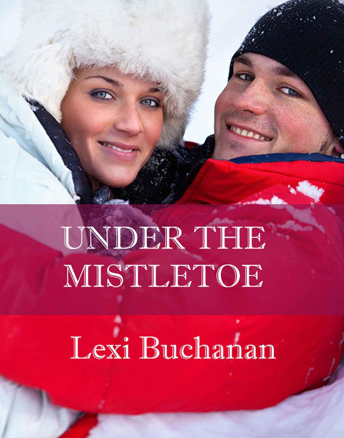 Under the Mistletoe by Lexi Buchanan