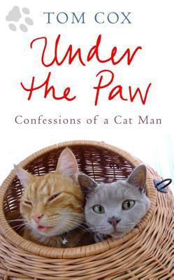 Under the Paw: Confessions of a Cat Man (2008)