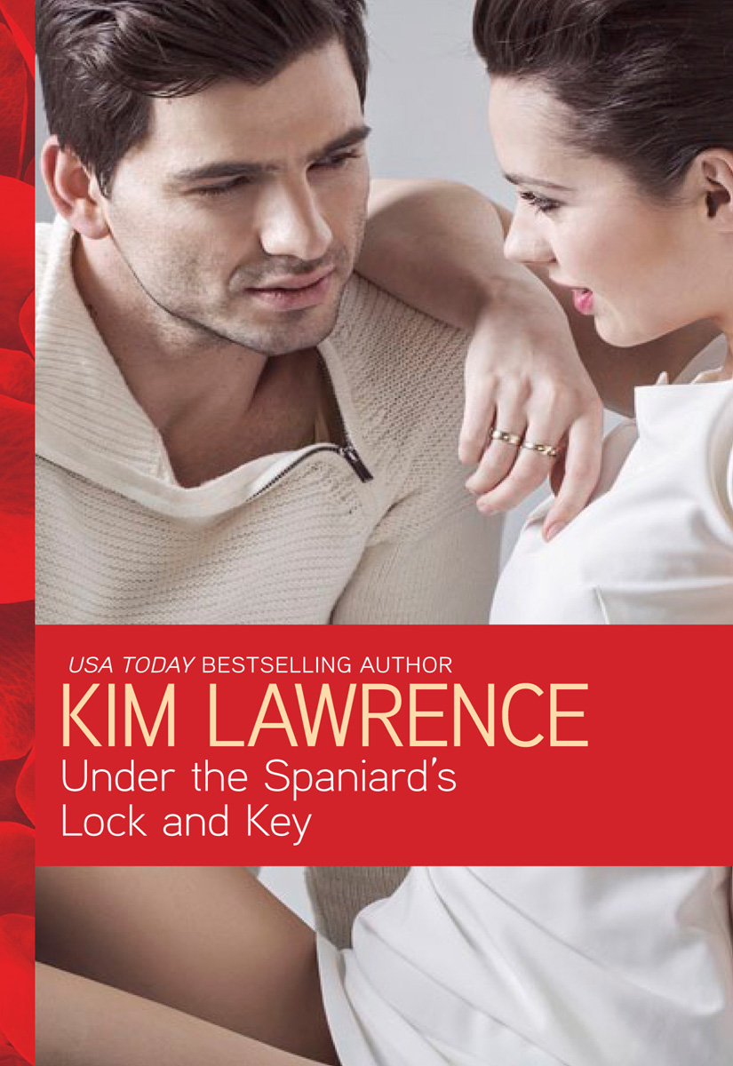 Under the Spaniard's Lock and Key by Kim Lawrence