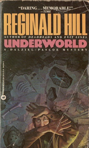 Under World (1989) by Reginald Hill