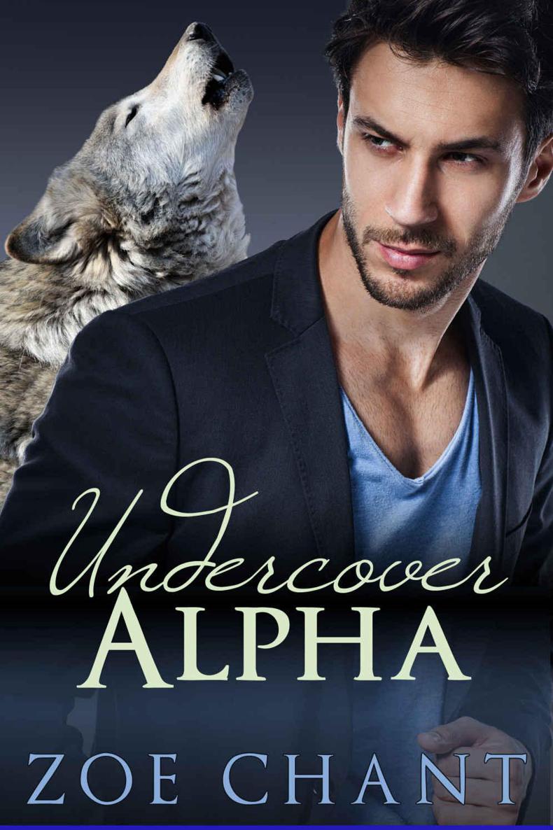 Undercover Alpha: BBW Paranormal Werewolf Romance by Zoe Chant