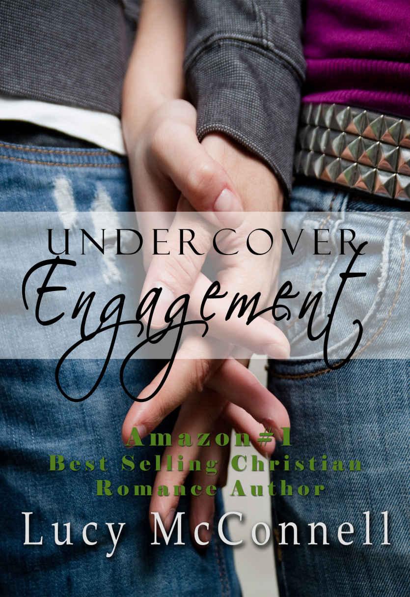 Undercover Engagement by Lucy McConnell