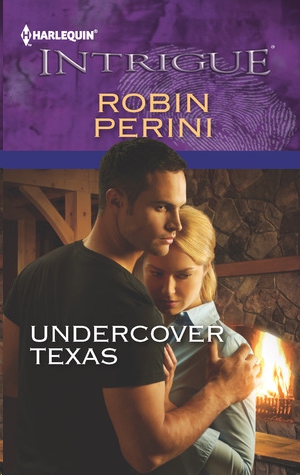 Undercover Texas by Robin Perini
