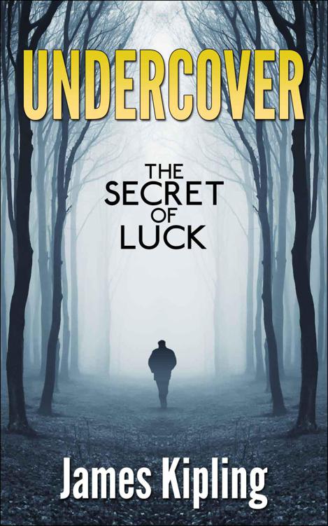 UNDERCOVER The Secret of Luck