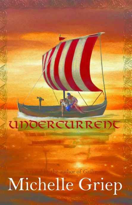 Undercurrent by Michelle Griep