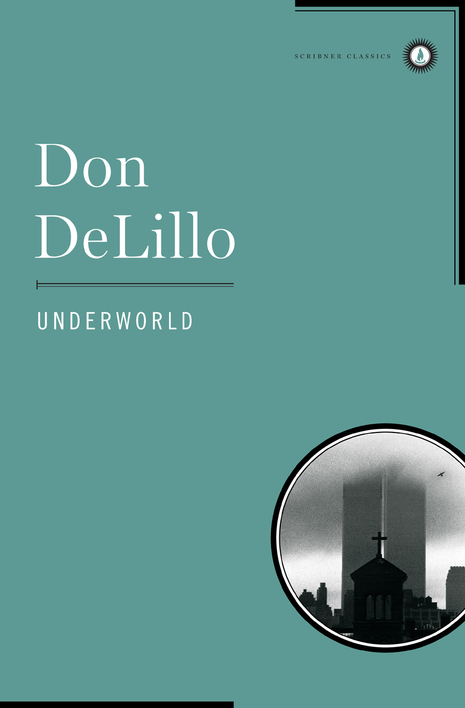 Underworld by Don DeLillo