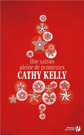 Une saison pleine de promesses (2013) by Cathy Kelly