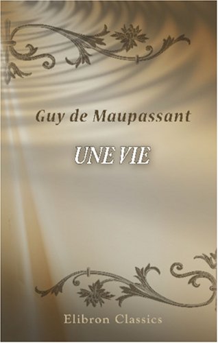 Une vie (2006)