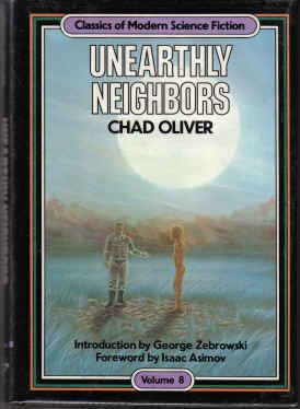 Unearthly Neighbors (1984) by Chad Oliver