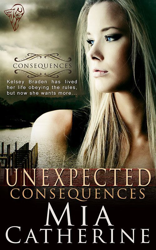 Unexpected Consequences by Mia Catherine