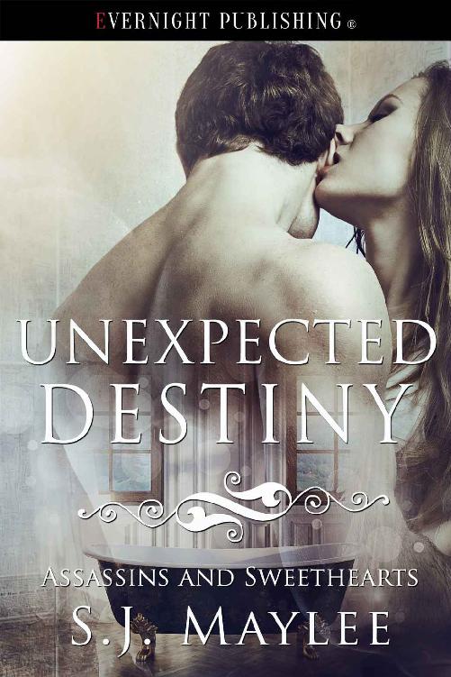 Unexpected Destiny (Assassins and Sweethearts Book 3) by S.J. Maylee