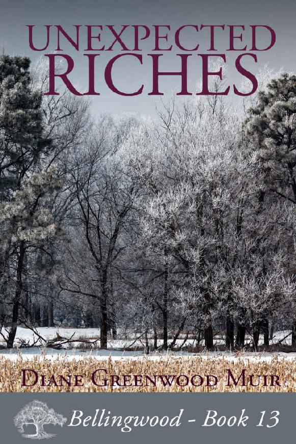 Unexpected Riches (Bellingwood Book 13)