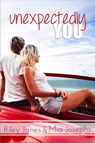 Unexpectedly You (2013) by Mia Josephs