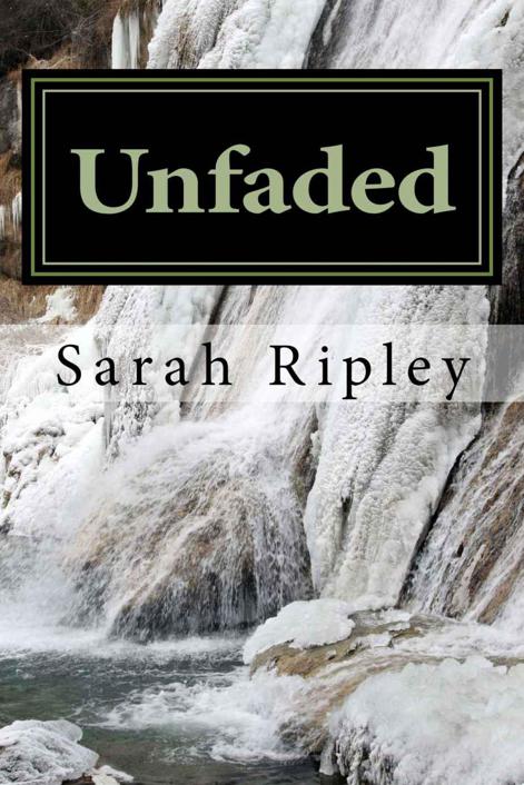 Unfaded by Sarah Ripley