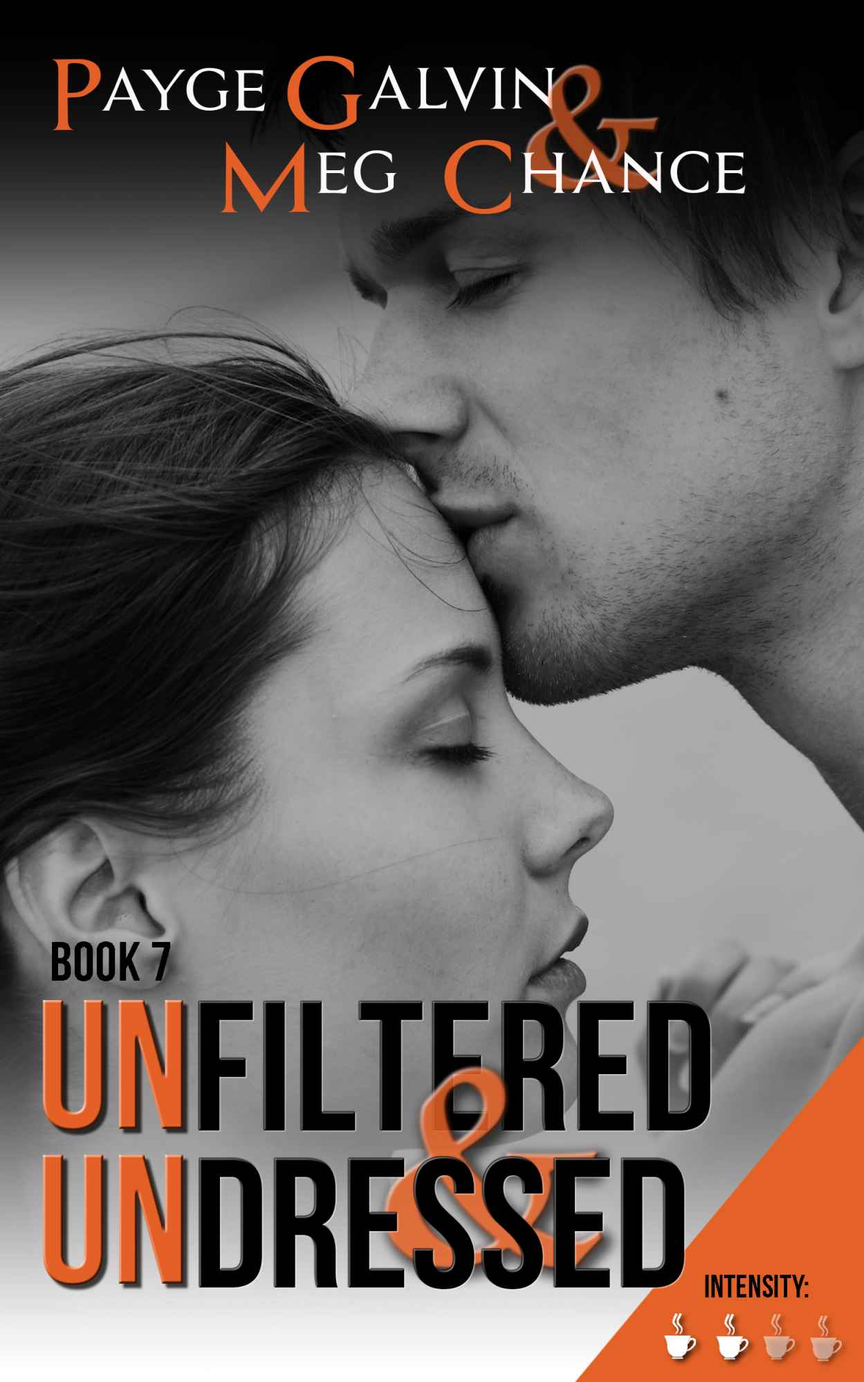 Unfiltered & Undressed (The Unfiltered Series)