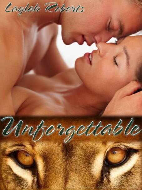 Unforgettable by Laylah Roberts