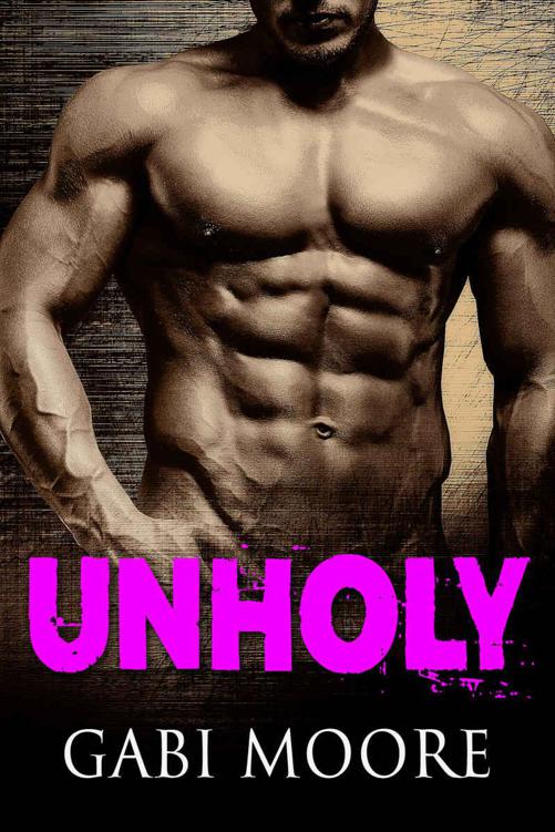 UNHOLY - A Bad Boy Romance by Moore, Gabi