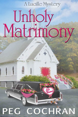 Unholy Matrimony by Peg Cochran