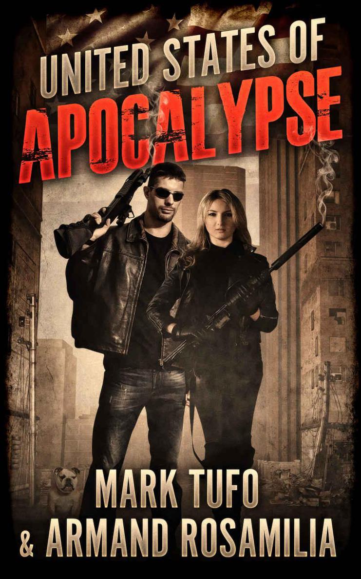 United States Of Apocalypse by Mark Tufo