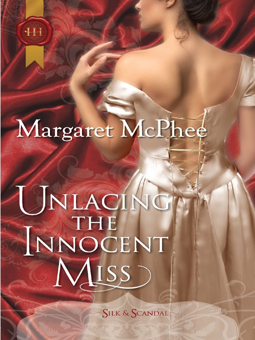 Unlacing the Innocent Miss by MARGARET MCPHEE,