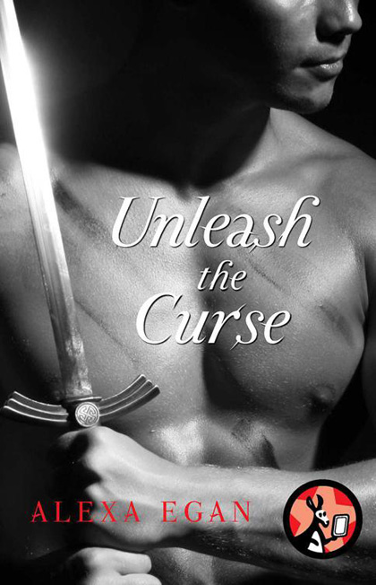 Unleash the Curse: An Imnada Brotherhood Novella by Egan, Alexa