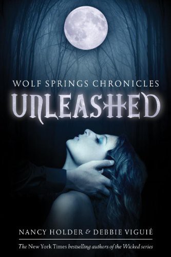 Unleashed by Nancy Holder