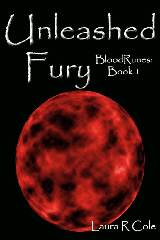 Unleashed Fury (BloodRunes: Book 1) by Cole, Laura R