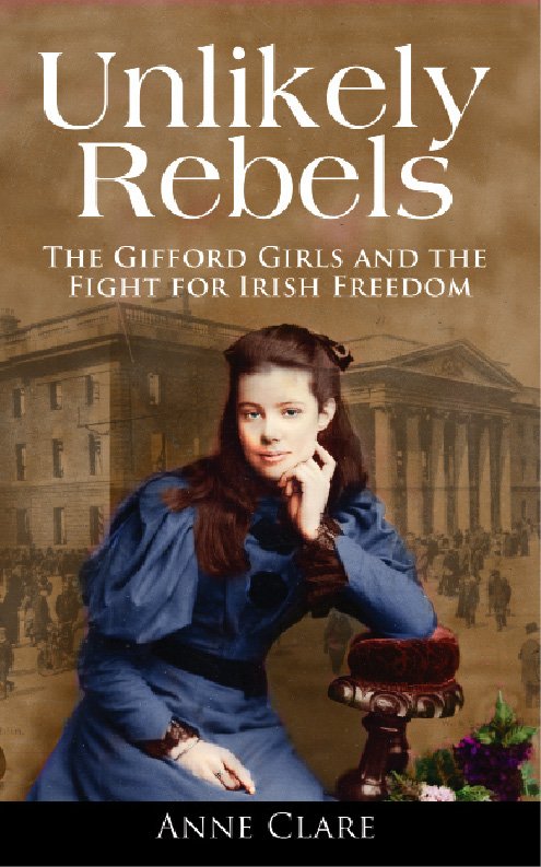 Unlikely Rebels by Anne Clare