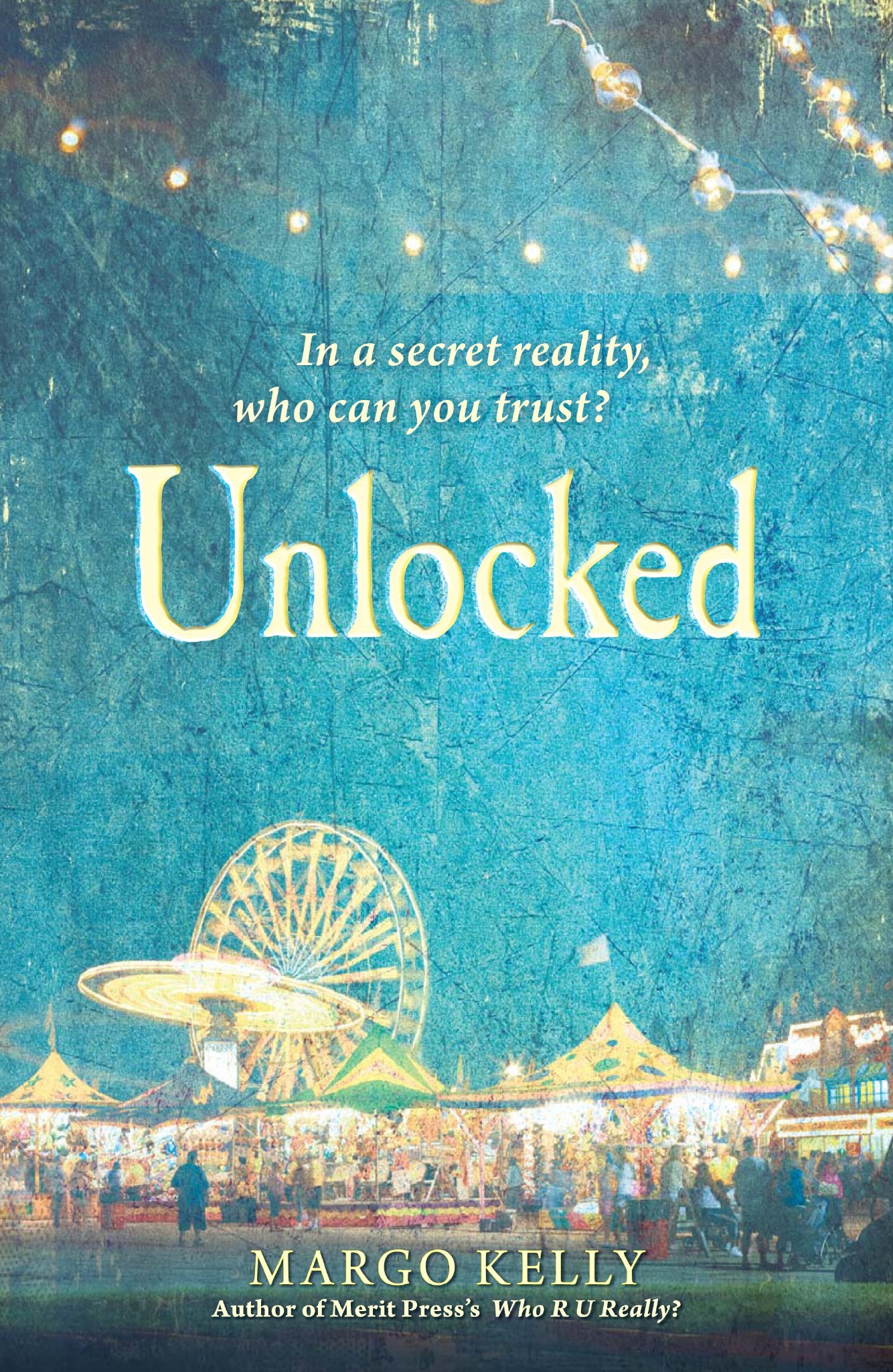 Unlocked (2016) by Margo Kelly