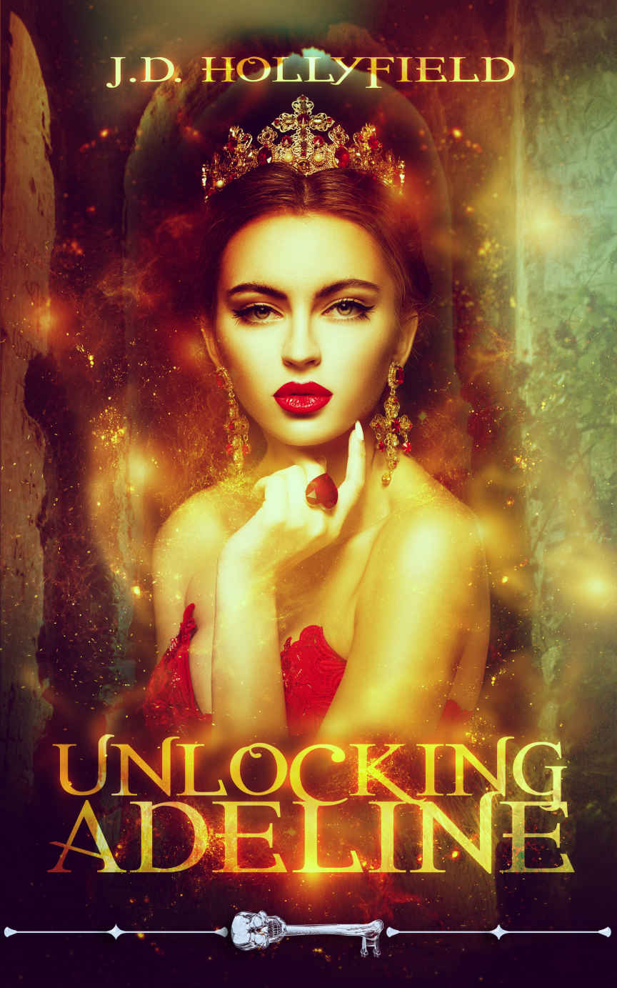 Unlocking Adeline (Skeleton Key) by J.D.  Hollyfield