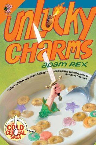 Unlucky Charms (2013) by Adam Rex