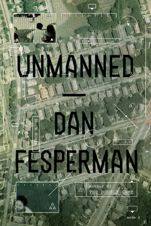 Unmanned (9780385351263) (2014) by Fesperman, Dan