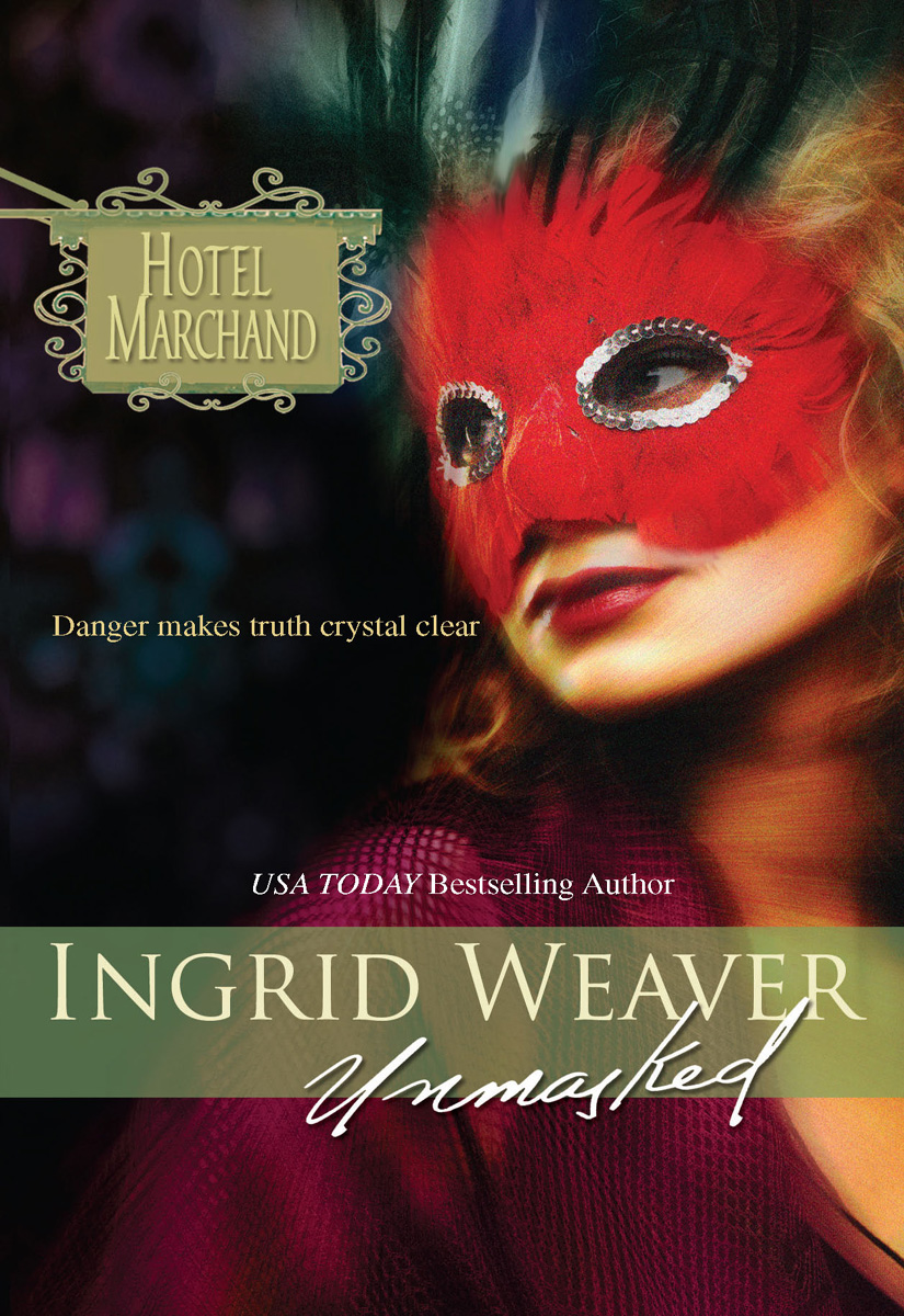 Unmasked (2006) by Ingrid Weaver