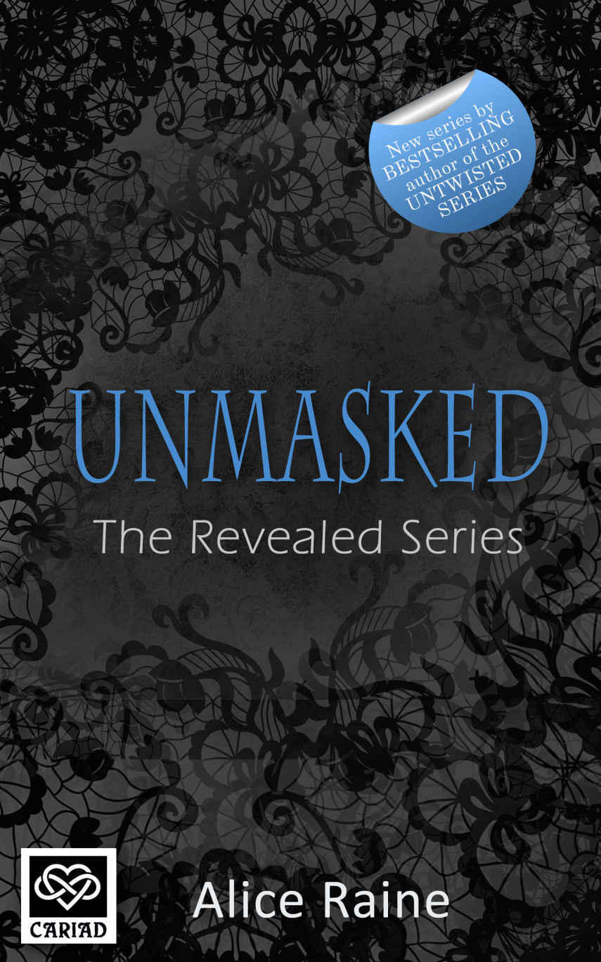 Unmasked (Revealed #1) by Alice Raine