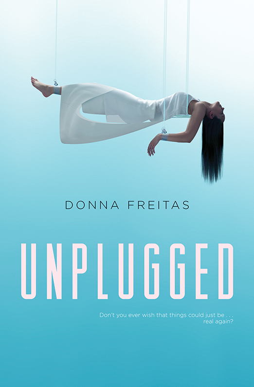 Unplugged (2016) by Donna Freitas