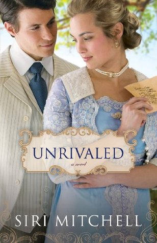 Unrivaled (Against All Expectations Collection Book #6): a novel (2013)