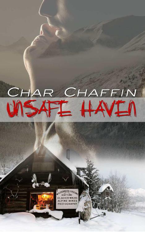 Unsafe Haven by Chaffin, Char