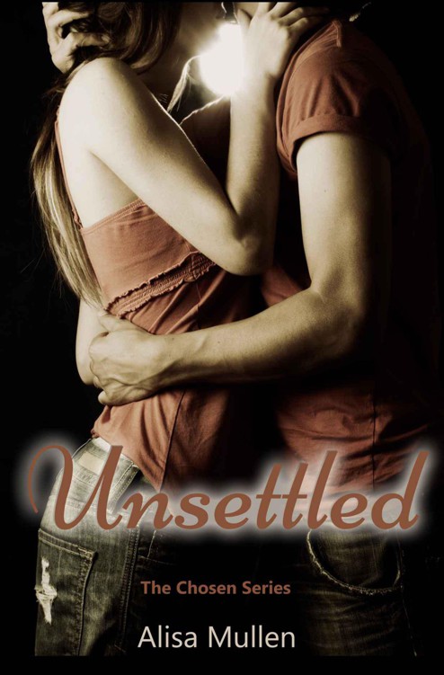 Unsettled (Chosen #1)