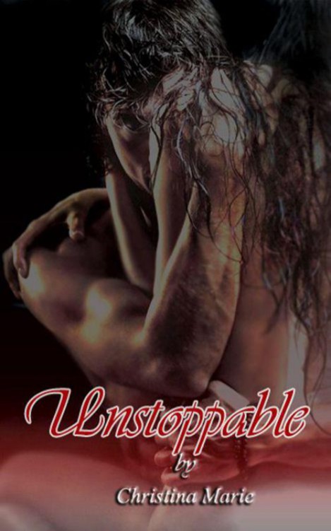 Unstoppable by Christina Marie