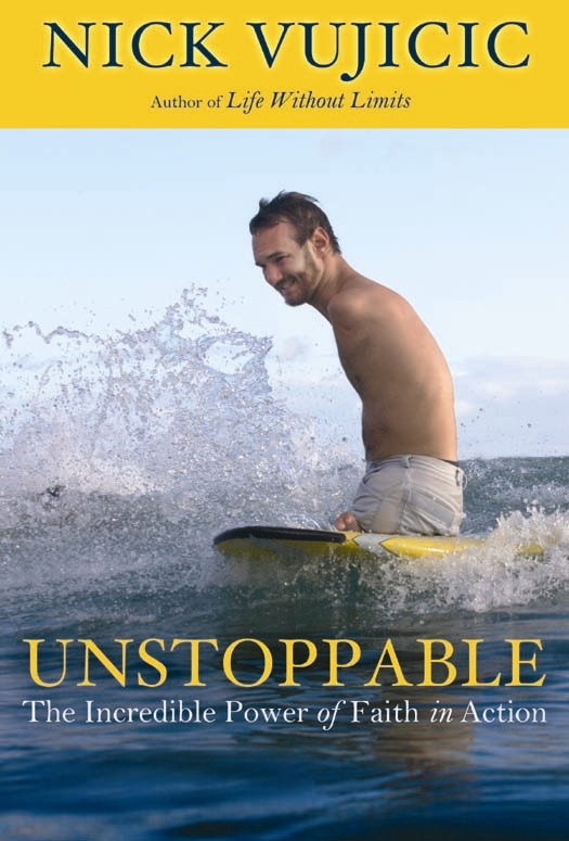 Unstoppable (2012) by Nick Vujicic